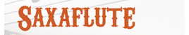 Saxaflute
